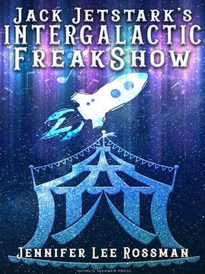 cover image of Jack Jetstark's Intergalactic Freakshow